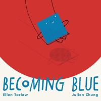 Becoming Blue 1665900016 Book Cover