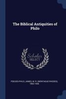 The Biblical Antiquities of Philo 1340114488 Book Cover