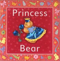 Princess Bear 1571455353 Book Cover