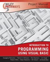 Wiley Pathways Introduction to Programming using Visual Basics Project Manual (Wiley Pathways) 0470114126 Book Cover