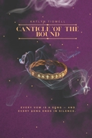 Canticle of the Bound B0GGZJKQ19 Book Cover