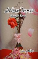 La Rose Morose 0983699607 Book Cover