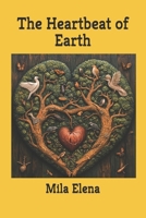 The Heartbeat of Earth B0DQ564SMG Book Cover