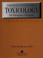 Comprehensive Reviews In Toxicology: For Emergency Clinicians 1560326123 Book Cover