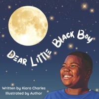 Dear Little Black Boy (The Dear Little Legacy Series) B0FWQSX7NQ Book Cover