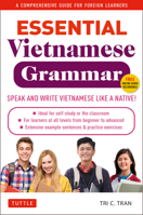 Essential Vietnamese Grammar: A Comprehensive Guide for Foreign Learners 0804856052 Book Cover