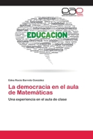 La democracia en el aula de Matemáticas 6202123192 Book Cover