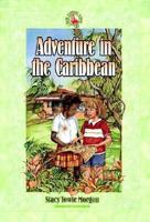Adventure in the Caribbean (Morgan, Stacy Towle. Ruby Slippers School, 1.) 1556616007 Book Cover