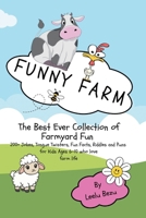 Funny Farm: The Best Ever Collection of Farmyard Fun B0F74FCJCR Book Cover
