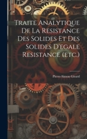 Traite Analytique De La Resistance Des Solides Et Des Solides D'egale Resistance (etc.) 1020474246 Book Cover