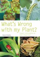 What's Wrong with My Plant? : Expert Information at Your Fingertips 0600614662 Book Cover