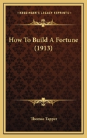 How to Build a Fortune 124840811X Book Cover