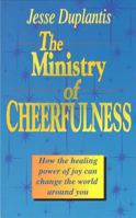 Ministry of Cheerfulness 0892747994 Book Cover