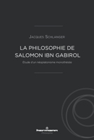 La philosophie de Salomon ibn Gabirol (HR.HERM.PHILO.) (French Edition) 2705690891 Book Cover