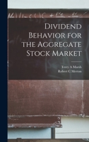 Dividend Behavior for the Aggregate Stock Market B0BQFVZ6T4 Book Cover