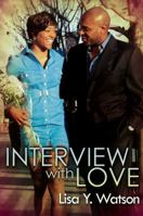 Interview with Love 1601620985 Book Cover