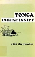 Tonga Christianity 0878084096 Book Cover