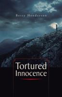 Tortured Innocence 149074648X Book Cover