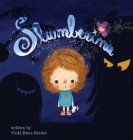 Slumberina 1949522326 Book Cover