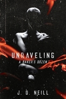 Unraveling: A Baker’s Dozen 1733973966 Book Cover