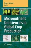 Micronutrient Deficiencies in Global Crop Production 140206859X Book Cover