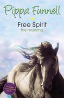Free Spirit the Mustang 1444002643 Book Cover