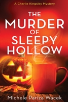 The Murder of Sleepy Hollow 1945363495 Book Cover