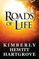 Roads of Life 1627720626 Book Cover
