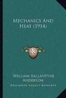Mechanics And Heat 1168115086 Book Cover