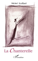 La chanterelle 2738424503 Book Cover