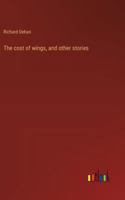 The cost of wings, and other stories 3368941968 Book Cover