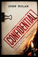 Confidential: Business Secrets, Getting Theirs - Keeping Yours B0GWQJ98RW Book Cover
