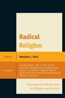 Radical Religion: Contemporary Perspectives on Religion and the Left 0739143239 Book Cover