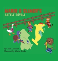 Mario & Slimer's Battle Royale B0CNT14954 Book Cover