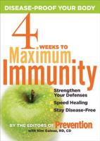 4 Weeks to Maximum Immunity: Disease-Proof Your Body 1594867119 Book Cover