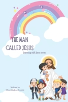 A man called Jesus: learning with Jesus series B0B2HS47TC Book Cover