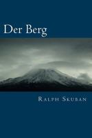 Der Berg: Botschaften der Weisen 1542850630 Book Cover
