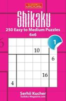 Shikaku - 250 Easy to Medium Puzzles 6x6 1537694006 Book Cover