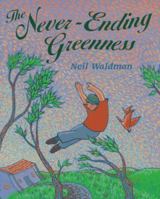 The Never-Ending Greenness: We Made Israel Bloom 0688144799 Book Cover
