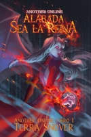 Another Online: Alabada sea la Reina B08DSTHN1P Book Cover