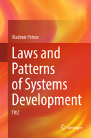 Laws and Patterns of Systems Development: Triz 3031585755 Book Cover