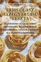 Friss Olasz Házi Gyártású Tészta 1835648835 Book Cover