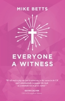 Everyone a Witness 1916278159 Book Cover