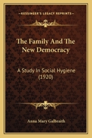 The Family and the New Democracy 1148218033 Book Cover