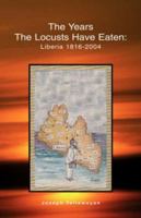 The Years the Locusts . . . . 1413478425 Book Cover