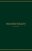 momentary 9357447083 Book Cover