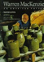 Warren Mackenzie: An American Potter 4770019912 Book Cover