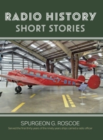 Radio History Short Stories 1039186173 Book Cover