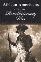 Defenders Of Liberty: African Americans In The Revolutionary War 0806541164 Book Cover