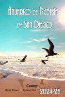 Anuario de Poesia de San Diego 2024-25: Cantos, San Diego Poetry Annual bilingual volume, 2024-25 B0DWXW3YYT Book Cover